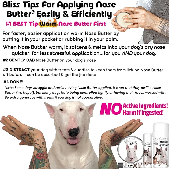 The Blissful Dog Bull Terrier Unscented Nose Butter, 1 oz